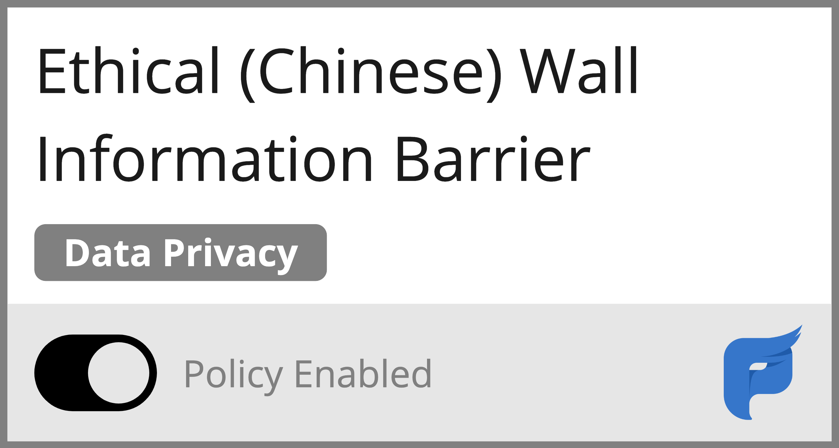 preava-prevent-data-privacy-policy-ethical-chinese-wall-information-barrier