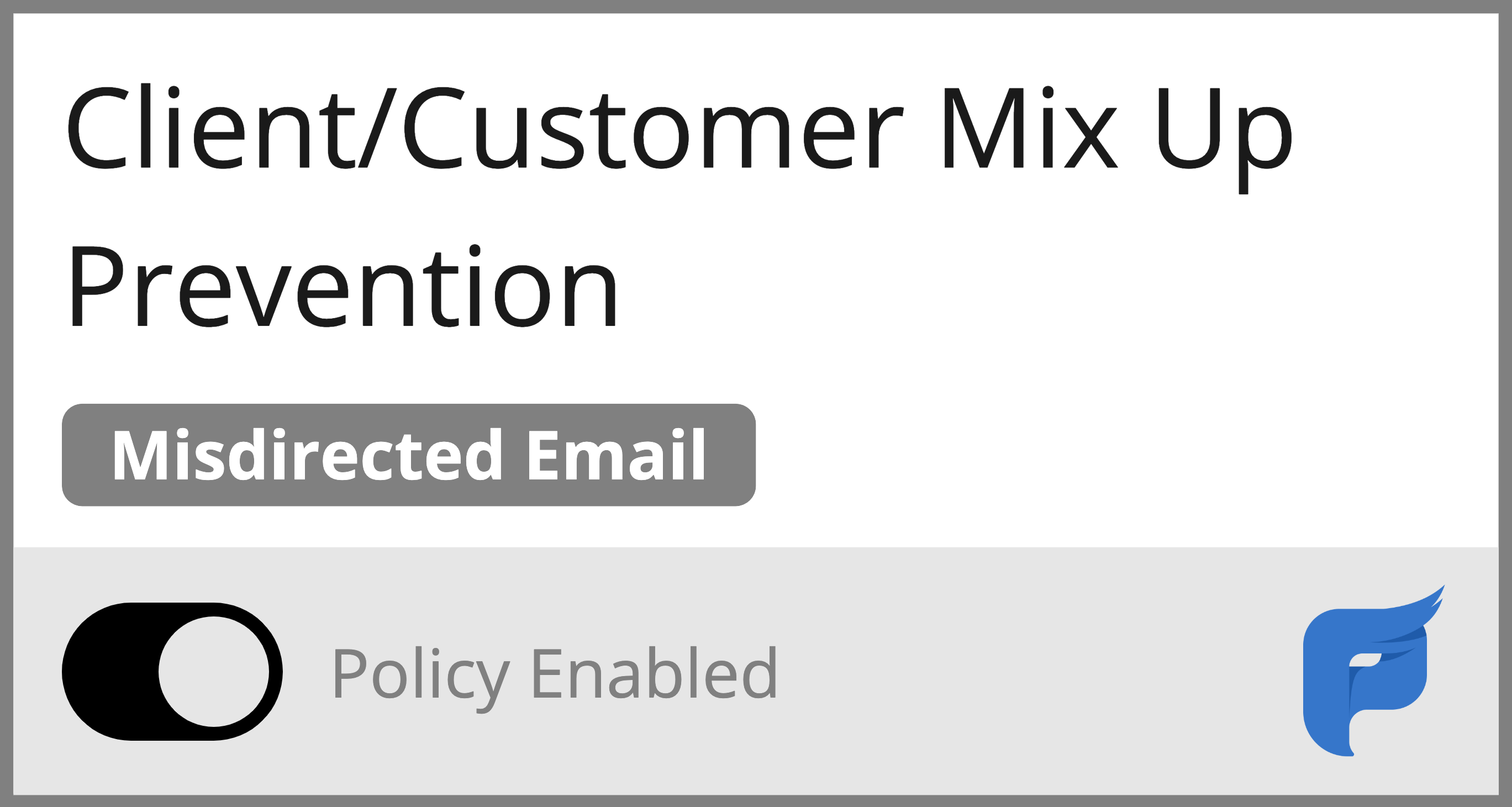 preava-prevent-misdirected-email-policy-client-customer-mix-up-prevention
